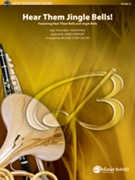 Hear Them Jingle Bells by - Story Michael - for Concert Band