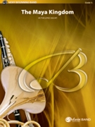 The Maya Kingdom by Lopez Victor for Concert Band