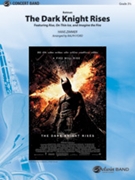 Dark Knight Rises by Zimmer Hans - Ford Ralph - for Concert Band