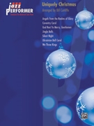 Jazz Performer: Uniquely Christmas by - Cunliffe Bill - for Piano