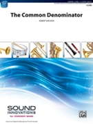 Common Denominator by Sheldon Robert for Concert Band