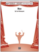 Rise by Holmquist Carl for Concert Band