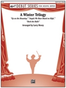 Winter Trilogy by - Henry Larry - for Concert Band
