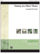 Fantasy On A Slavic Theme by - Beck Brian - for Concert Band
