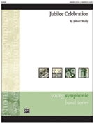 Jubilee Celebration by O'Reilly John for Concert Band