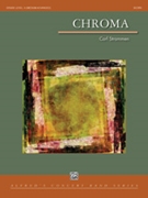 Chroma by Strommen Carl for Concert Band