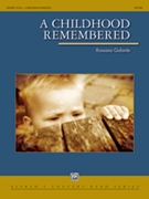 Childhood Remembered by Galante Rossano for Concert Band