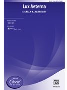 Lux Aeterna by Albrecht Sally K for SSA