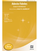 Adeste Fideles (Come To Bethlehem) by Albrecht Sally K for 2-Part