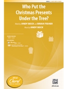Who Put The Christmas Presents Under The Tree by Beck Andy for 2-Part