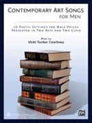 Contemporary Art Songs For Men by Courtney Vicki Tucker for Vocal Collection