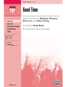 Good Time by Matthew Thiessen; Br - Beck Andy - for SATB