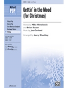 Gettin' In The Mood (For Christmas) by Garland Joe - Shackley Larry - The Brian Setzer Or for SAB