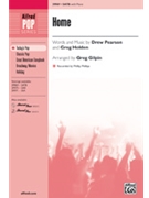 Home by Pearson and Holden - Gilpin Greg - Phillip Phillips for SATB