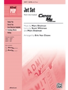 Jet Set by Shaiman Marc - Van Cleave Eric - for SATB