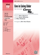 Live In Living Color by Shaiman Marc - Van Cleave Eric - for SATB