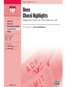 Once Choral Highlights by - DeSpain Lisa - Glen Hansard for SATB