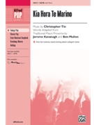 Kia Hora Te Marino by Tin Christopher - Jerome Kavanagh - for SATB