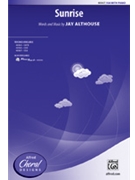 Sunrise by Althouse Jay for SSA and Piano