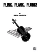 Plink Plank Plunk! by Anderson Leroy for Violin