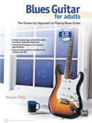 Blues Guitar for Adults by Riker Wayne for Book w/ Audio