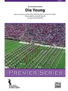 Die Young by Ruess Nate - Baratta Nick - for Marching Band