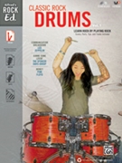 Alfred's Rock Ed.: Classic Rock Drums Vol. 1 by for Drum Set and