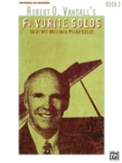 Robert D. Vandall's Favorite Solos 3 by Vandall for Piano