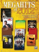 Megahits Of 2012 by Various for Piano/Vocal