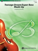 Teenage Dream / Super Bass Mash-Up by Various - Lopez Victor - Perry Katy for String Orchestra