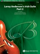 Leroy Anderson's Irish Suite Part 2 by Anderson Leroy - Wagner Douglas E - for String Orchestra