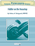 Fiddler On The Housetop by Dabczynski Andrew H for Full Score