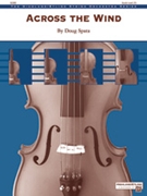 Across The Wind by Spata Doug for String Orchestra