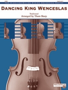 Dancing King Wenceslas by - Thom Sharp - for String Orchestra