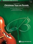 Christmas Toys On Parade by Herbert and Jessel - Weston and Wagner - for String Orchestra