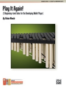 Play It Again by Woods Vivian for Marimba Solo