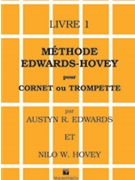 Methode Pour Cornet/Trumpet 1 [Method for Cornet or Trumpet Boo by Edwards Austyn R for Book
