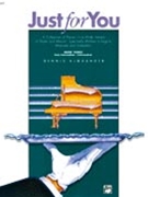 Just For You Book 3 by Alexander for Piano