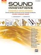 Sound Innovations for Concert Band - Ensemble Development for Young Concert Band by - Boonshaft and Bernotas - for Bb Clarinet