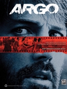 Argo - Sheet Music Selections from the Original Motion Picture So by Alexandre D for Book