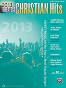 2013 Greatest Christian Hits by for Book