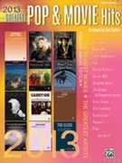 2013 Greatest Pop & Movie Hits [Piano] by - Coates Dan - for Piano Collection