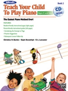 Teach Your Child to Play Piano Book 2 for Piano with CD