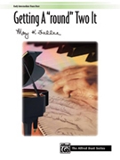 Getting A "round" Two It by Sallee Mary K for 1 Piano 4 Hands