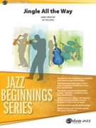 Jingle All the Way by Pierpont James - Lopez Victor - for Jazz Ensemble
