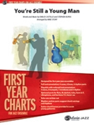 You're Still A Young Man by Castillo and Kupka - Story Michael - for Jazz Ensemble