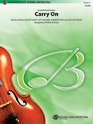 Carry On by Ruess Dost Antonoff and Bhasker fun. for String Orchestra