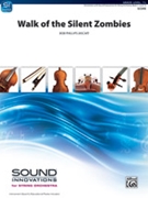 Walk of the Silent Zombies by Phillips Bob for String Orchestra