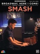Broadway Here I Come by Iconis Jeremy Jordan for