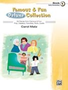 Famous & Fun Deluxe Collection Bk 1 by - Matz Carol - for Piano Collection (Book 1)